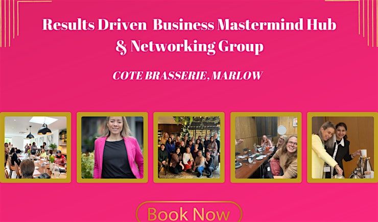 Marlow Networking & Business Mastermind Event - 90 Business Goal Setting
