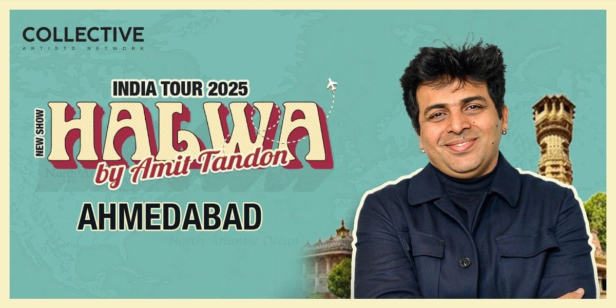 Halwa by Amit Tandon Ahmedabad, 5 July | Event in Ahmedabad | AllEvents