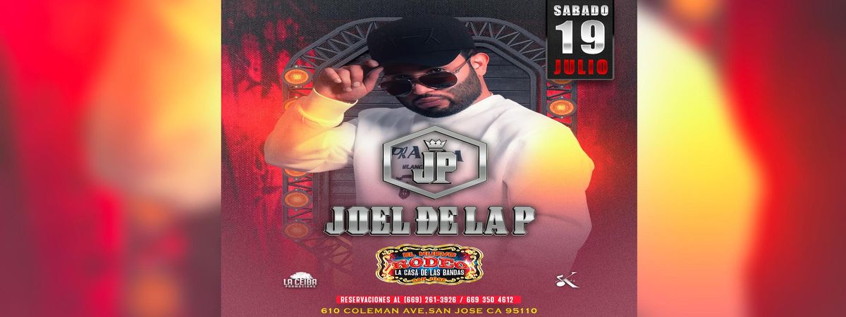 JOEL DE LA P in San Jose, 19 July | Event in San Jose | AllEvents