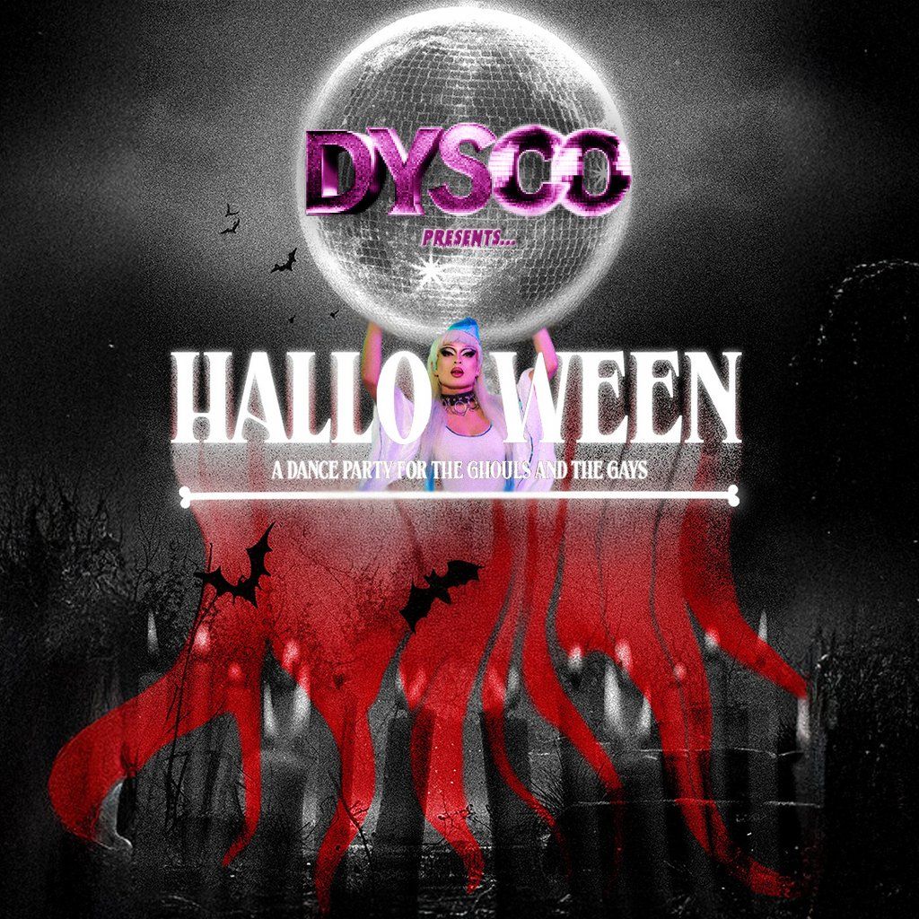 HALLOWEEN DISCOTHEQUE hosted by Drag Queens @ DysCo, Liverpool | Event in Liverpool | AllEvents