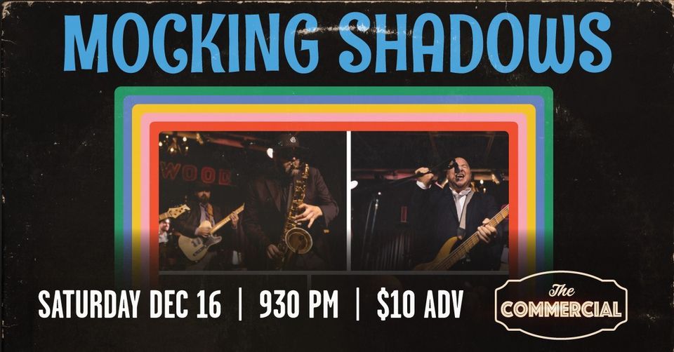 MOCKING SHADOWS, Blues on Whyte / Commercial Hotel, Edmonton, 16 ...