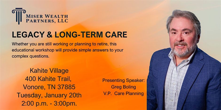 Educational Conversation on Legacy & Long-Term Care