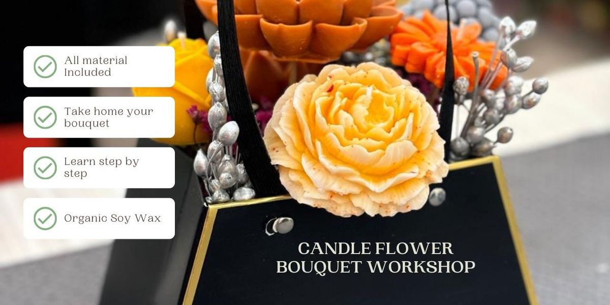 Candle Flowers Bouquet Workshop