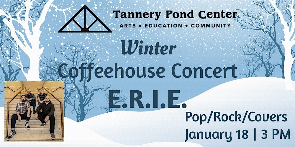 WINTER COFFEEHOUSE CONCERT | E.R.I.E.