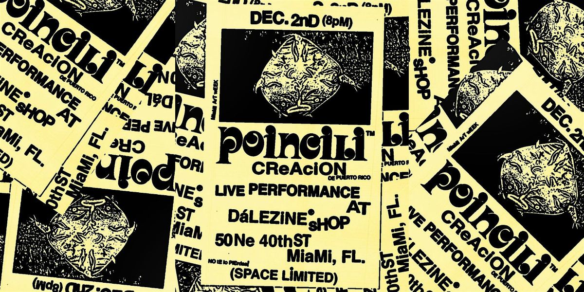 Poincili Creacíon at Dále Zine, 2 December | Event in Miami | AllEvents