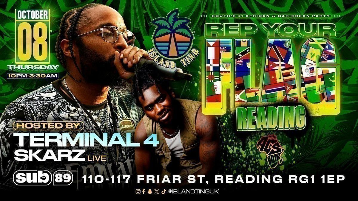 Rep Your Flag Reading (Island Ting) w/ Terminal 4 Skarz Live