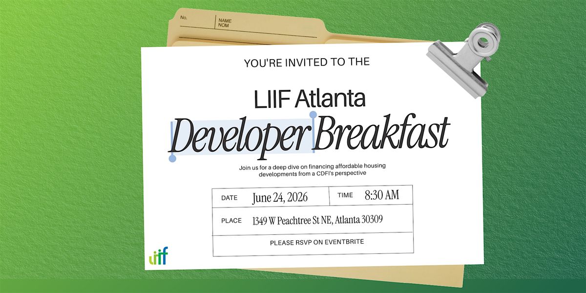 LIIF Atlanta Developer Breakfast – Things to Do in Atlanta | AllEvents