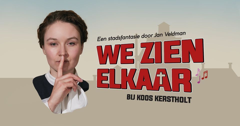 We Zien Elkaar, Stadsschouwburg Groningen, October 29 2023 | AllEvents.in