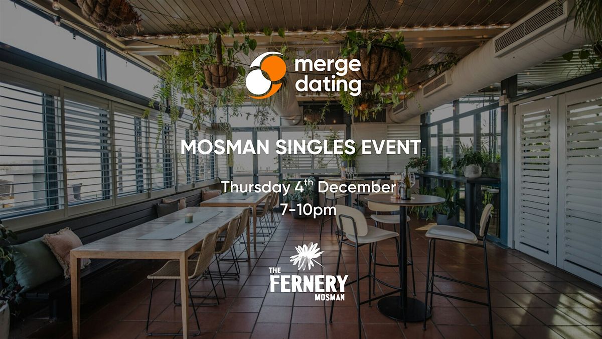 Mosman Singles Event | The Fernery | 50s & 60s | Thursday 4th December, 4 December | Event in Mosman | AllEvents
