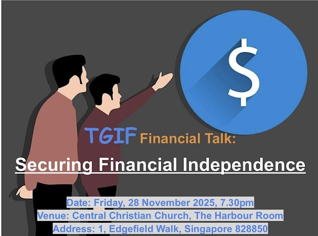 Securing Financial Independence, 28 November | Event in Pasir Ris | AllEvents