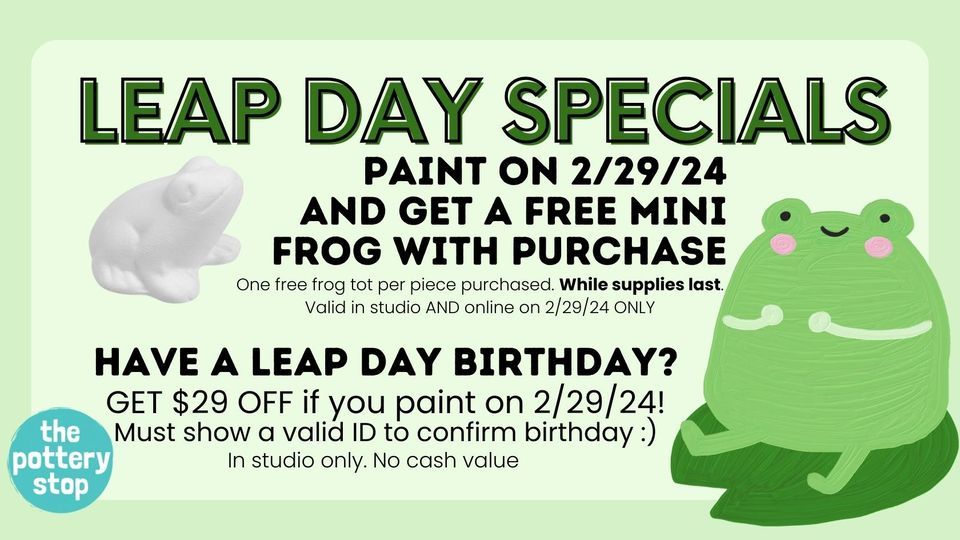 Leap Day at The Pottery Stop, 9050 Baltimore National Pike, Ellicott