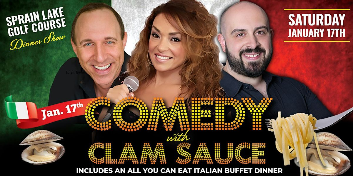 Comedy with Clam Sauce at Sprain Lake Golf Course, 17 January | Event in Yonkers | AllEvents