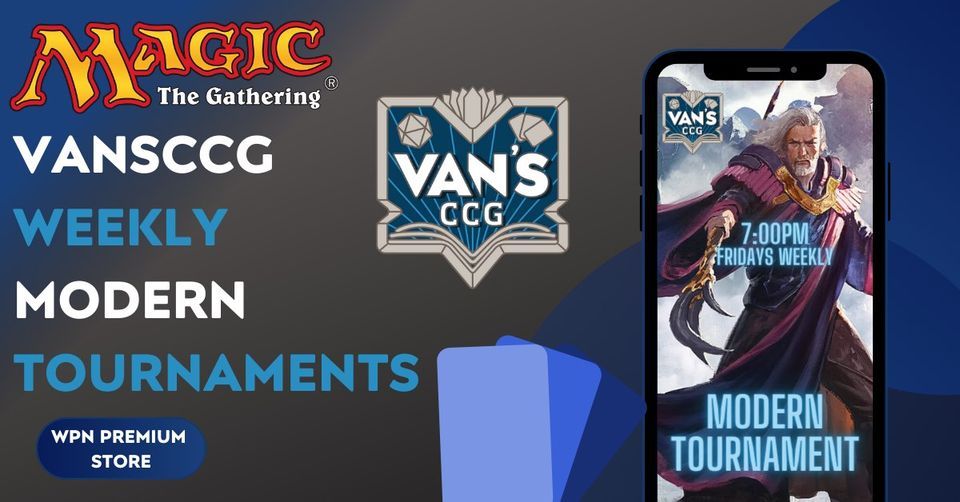 Friday Night Modern MTG, Van's CCG Comics, Cards & Games, Ridgeland