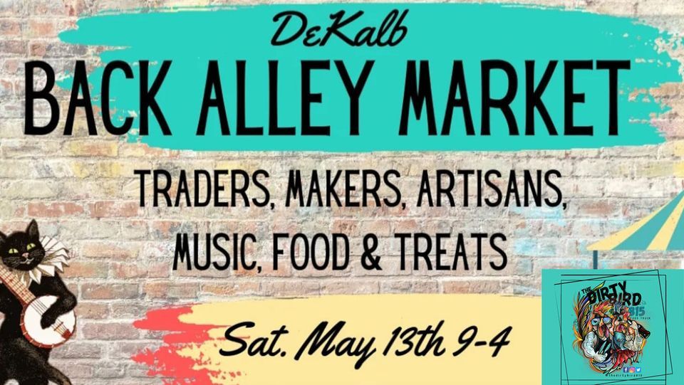 The Dirty Bird DeKalb Back Alley Market, Downtown Dekalb, 13 May 2023