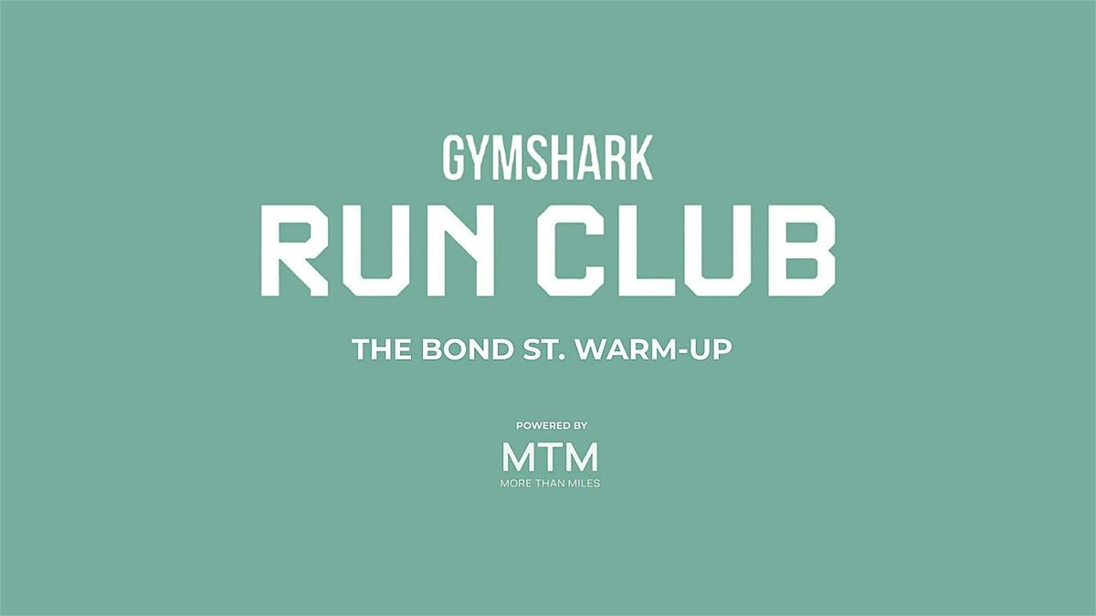 Gymshark Run Club NYC - The Bond St. Warm Up, 30 November | Event in New York | AllEvents