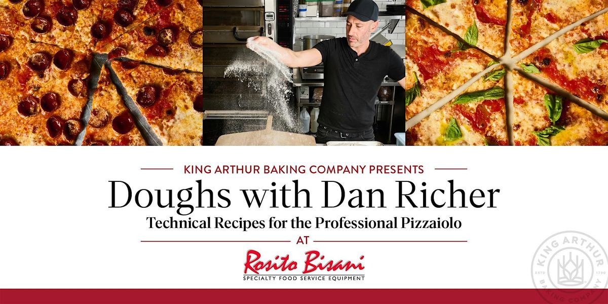 Doughs with Dan Richer- Technical Recipes for the Professional Pizzaiolo, 2 December | Event in King of Prussia