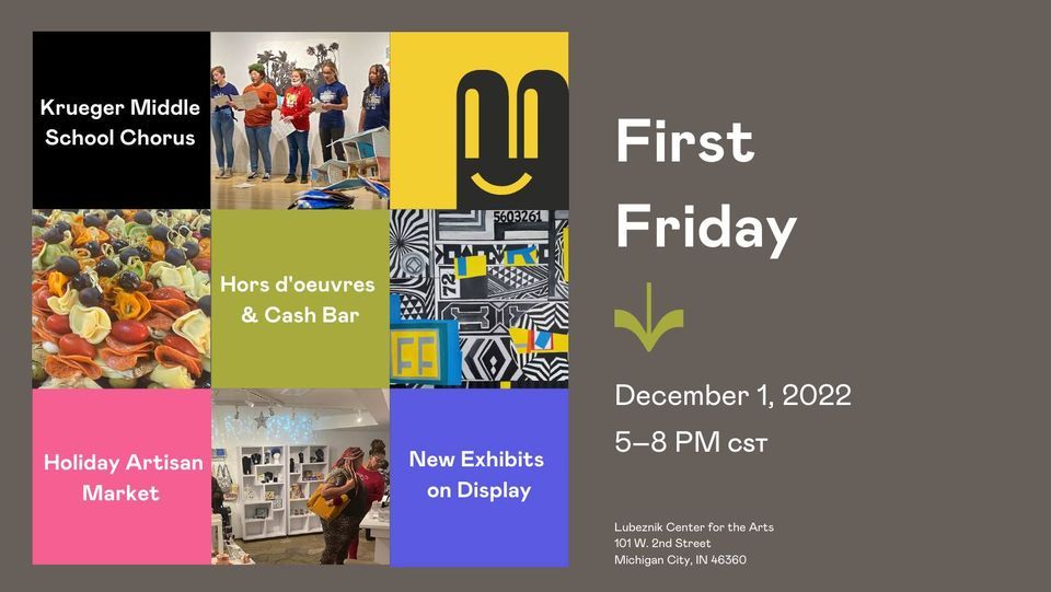 December First Friday, Lubeznik Center for the Arts, New Buffalo, 1 ...