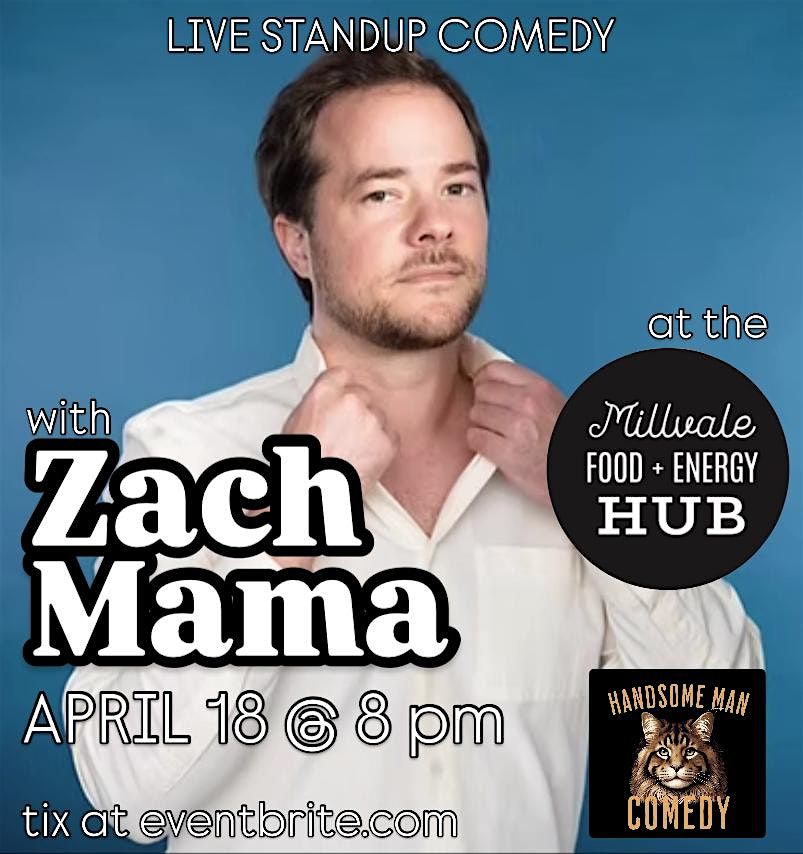 Handsome Man Comedy Presents: Zach Mama, 18 April | Event in Millvale | AllEvents