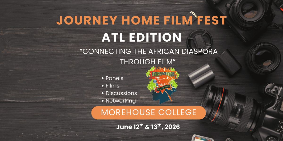 Journey Home Film Festival ATL Edition, 12 June | Event in Atlanta | AllEvents