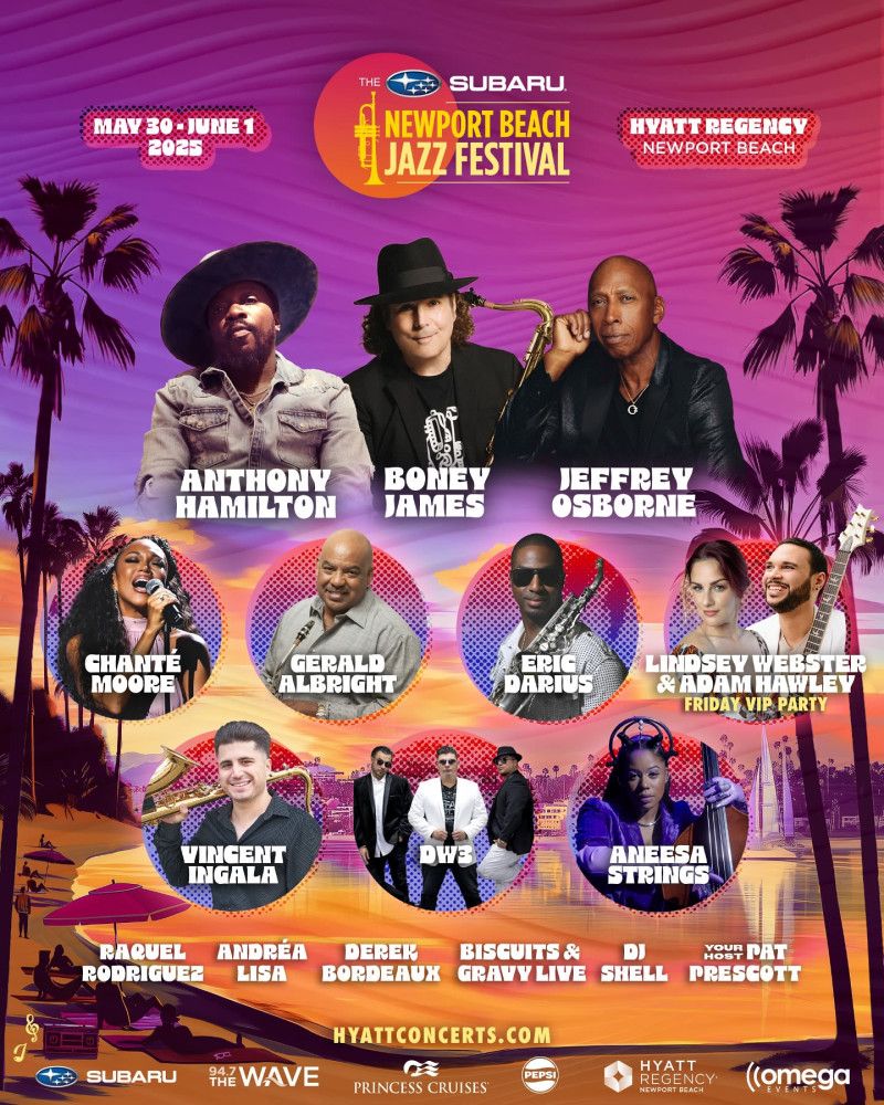Newport Beach Jazz Festival - 2 Day Pass at Hyatt Regency Newport Beach, 31 May | Event in Newport Beach | AllEvents