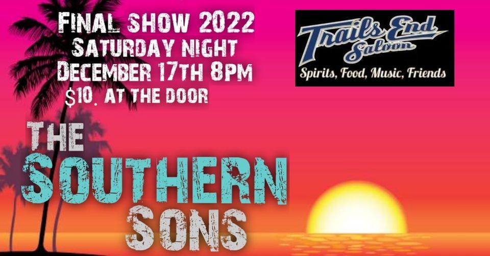 The Southern Sons @ Trails End Saloon, Trails End Saloon, Oregon City, December 17 2022 | AllEvents.in the-southern-sons-trails-end-saloon-trails-end-saloon-oregon-city-december-17-2022-allevents-in
