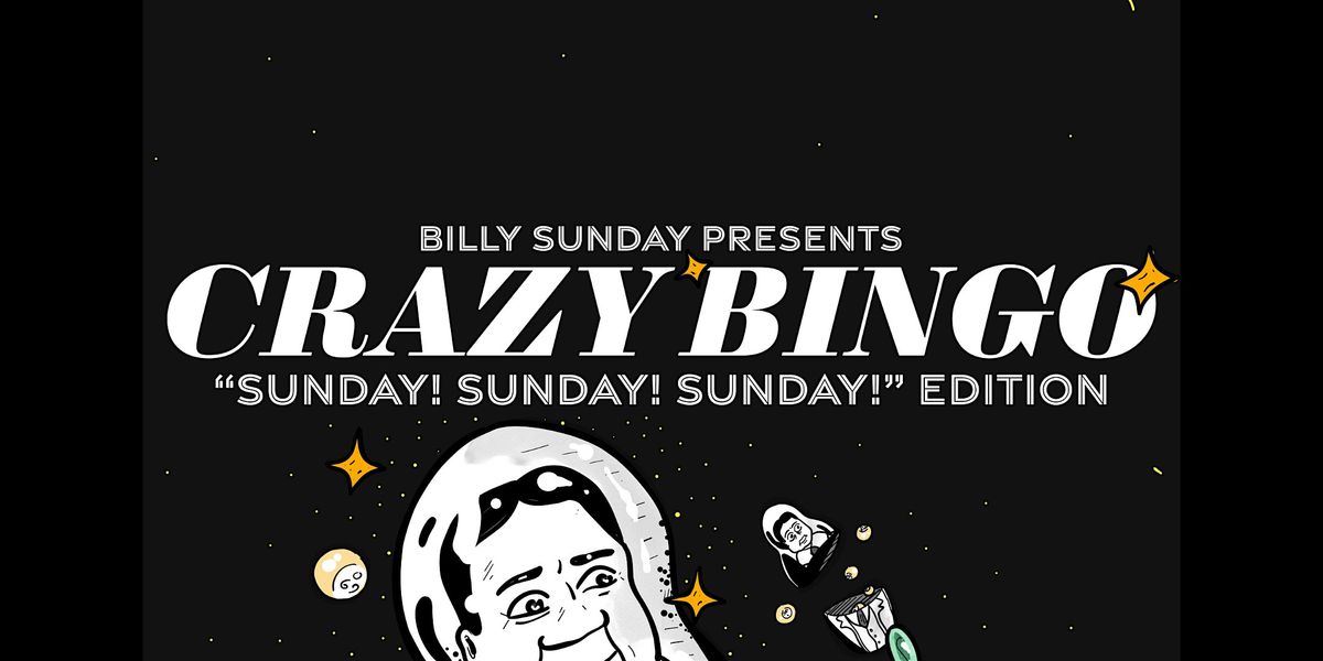 CRAZY BINGO - "Sunday! Sunday! Sunday!" Edition | Event in Chicago | AllEvents