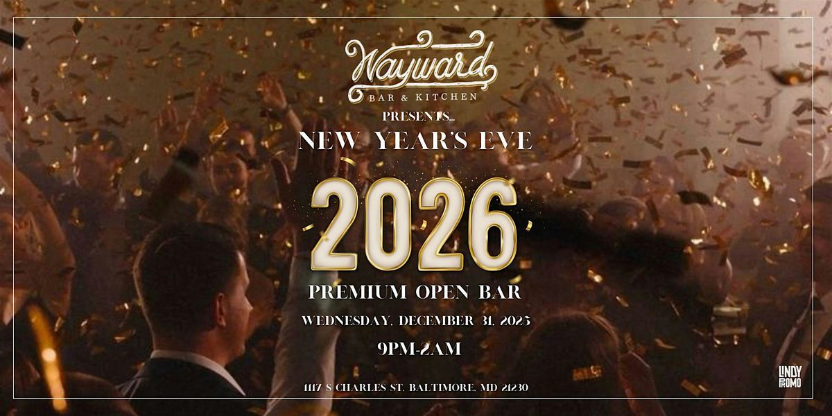 Wayward NYE26 Baltimore, 31 December | Event in Baltimore | AllEvents