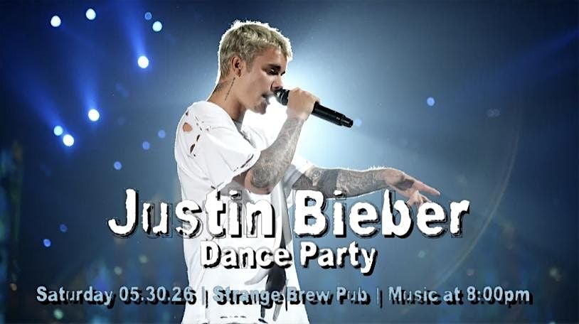 Justin Bieber Dance Party, Strange Brew Pub, Norwich, 30 May to 31 May ...