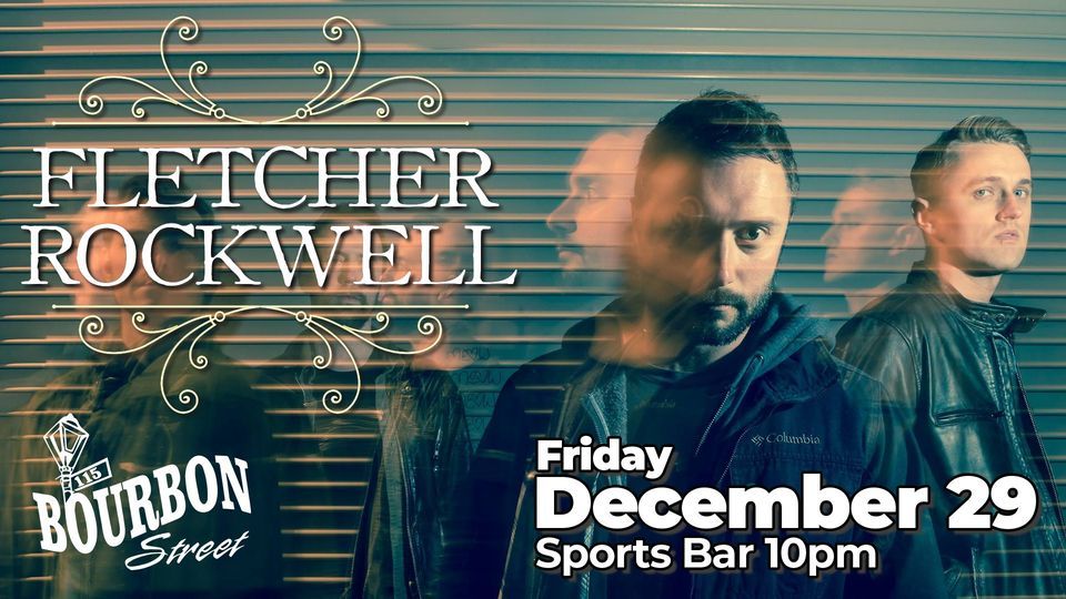 Fletcher Rockwell at 115 Bourbon Street!, 115 Bourbon Street, Alsip, December 29 2023 AllEvents.in