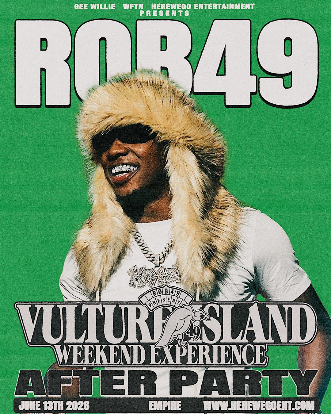 ROB 49 VULTURE ISLAND OFFICIAL CONCERT AFTER PARTY @ EMPIRE, 2222 ...