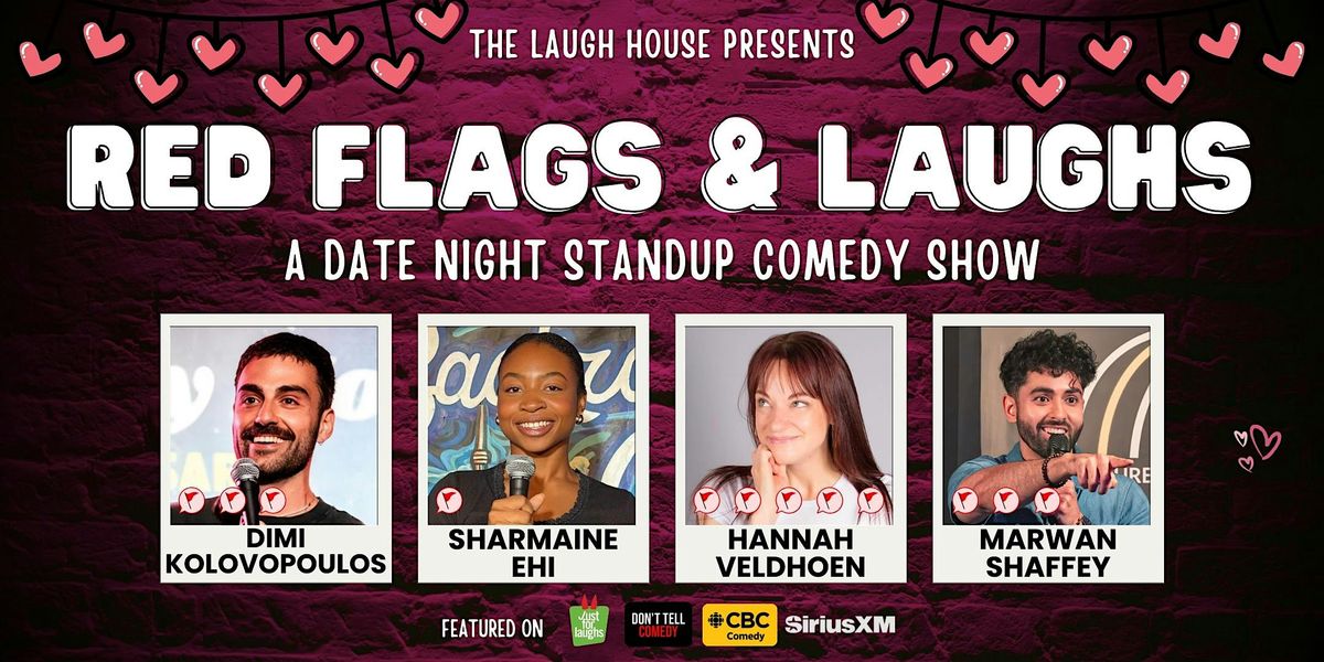 Red Flags & Laughs - A Date Night Standup Comedy Show