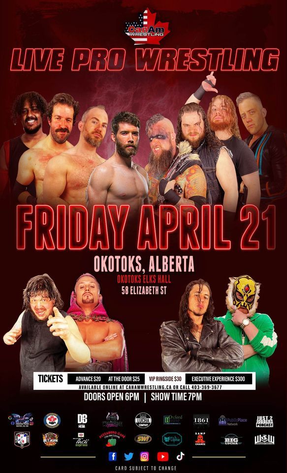CanAm Wrestling Returns to Okotoks Elks Hall !!, Elk's Hall Okotoks, 21 April 2023 AllEvents.in