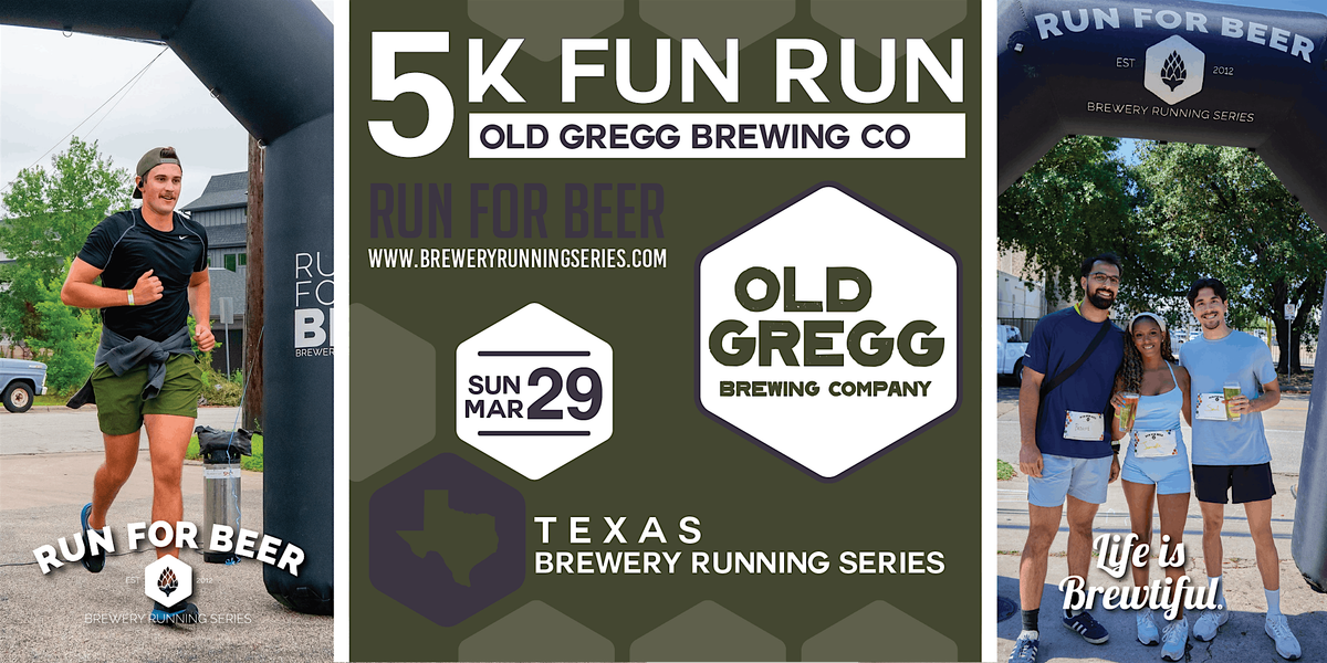 5k Beer Run x Old Gregg | '25-'26 Texas Brewery Running Series, 29 March | Event in Pflugerville | AllEvents