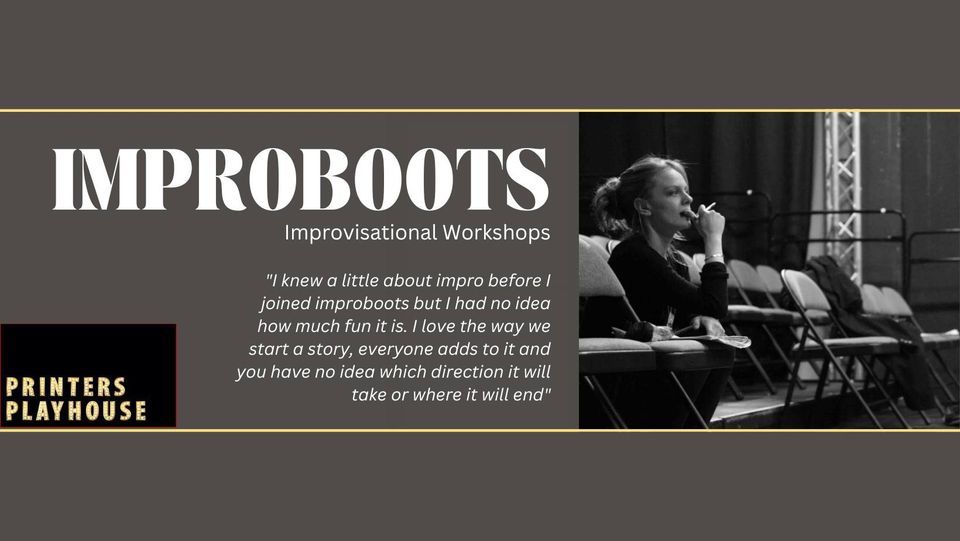 Improboots, Printers Playhouse, Eastbourne, 28 March 2023 AllEvents.in