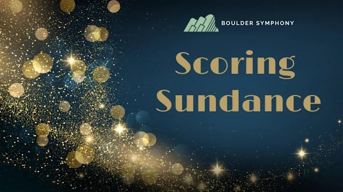 Scoring Sundance, 1 February | Event in Boulder | AllEvents
