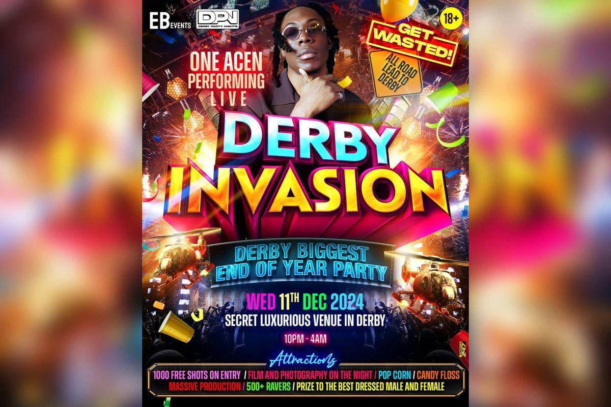 Progress Derby Rave DERBY INVASION -DERBYs BIGGEST END OF THE YEAR PARTY **ONE ACEN ...
