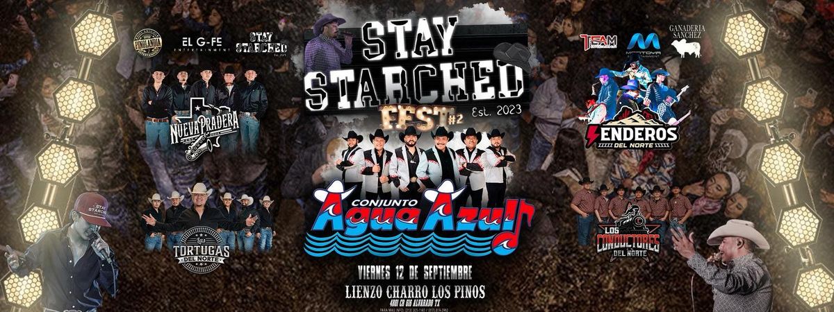 STAY STARCHED FEST - CONJUNTO AGUA AZUL & MÁS, 12 September | Event in Alvarado | AllEvents
