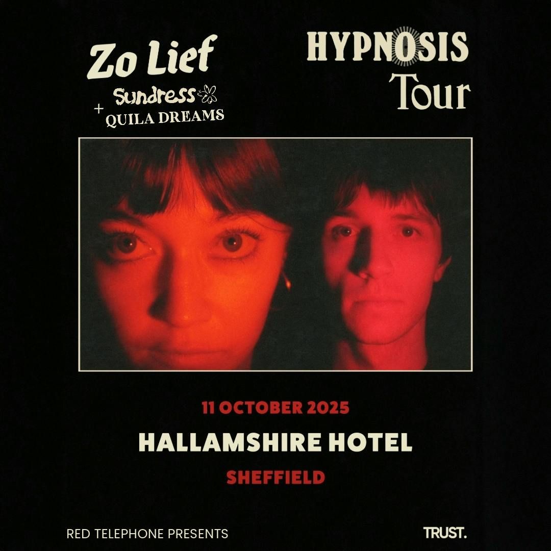 Zo Lief with support from Sundress and Quila Dreams, 11 October | Event in Sheffield | AllEvents