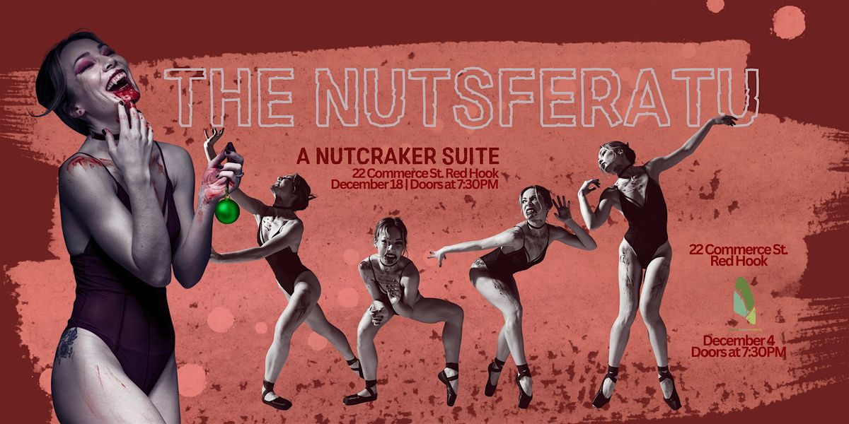 The Nutsferatu: a Nutcracker Suite, 18 December | Event in Brooklyn | AllEvents