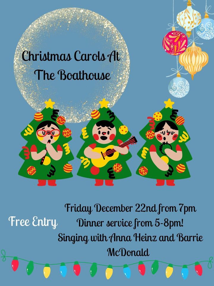 Christmas Carols , The Boathouse, Nelson, December 22 2023 AllEvents.in