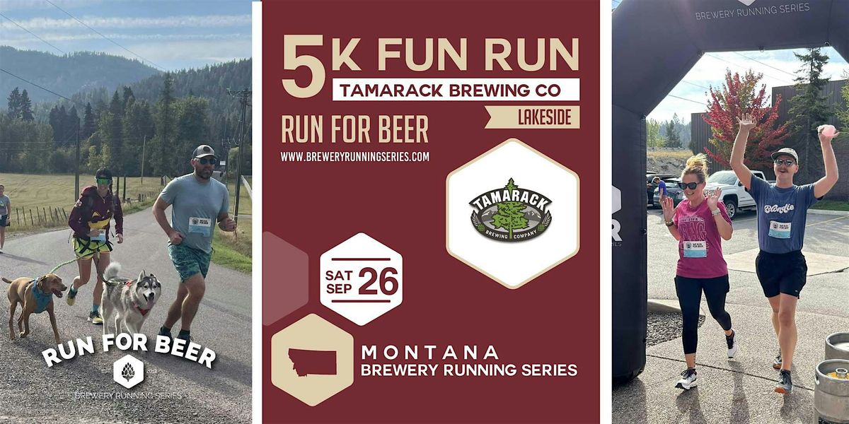 5k Fun Run x Tamarack Brewing | 2026 Montana Brewery Running Series, 26 September | Event in Lakeside | AllEvents