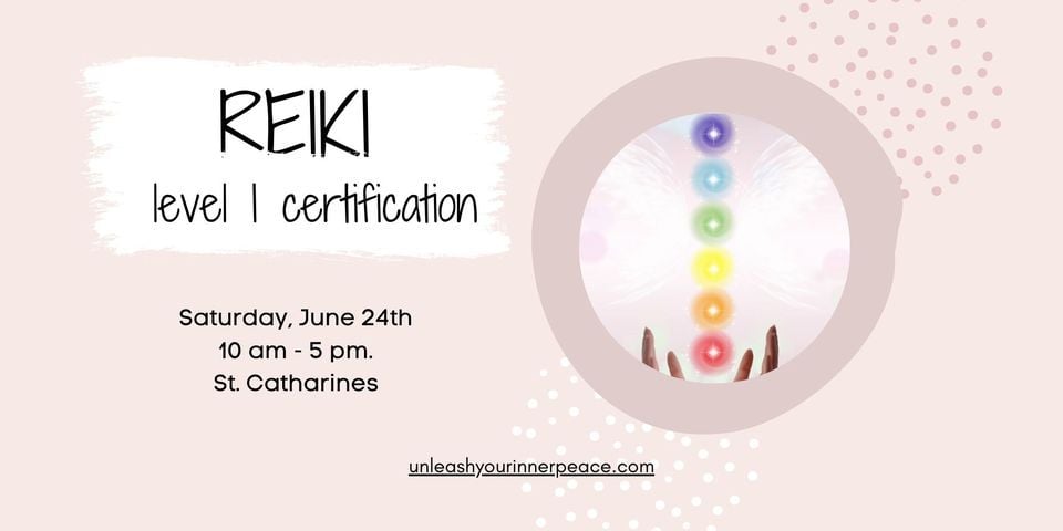 Reiki Level 1-SOLD OUT - (Level 2 and 3 dates avail), St. Catharines ...