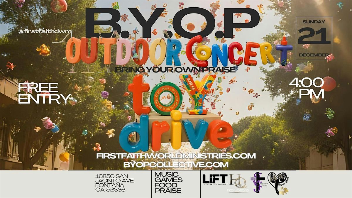 B.Y.O.P. – Bring Your Own Praise: Outdoor Concert & Toy Drive, 21 December | Event in Fontana | AllEvents