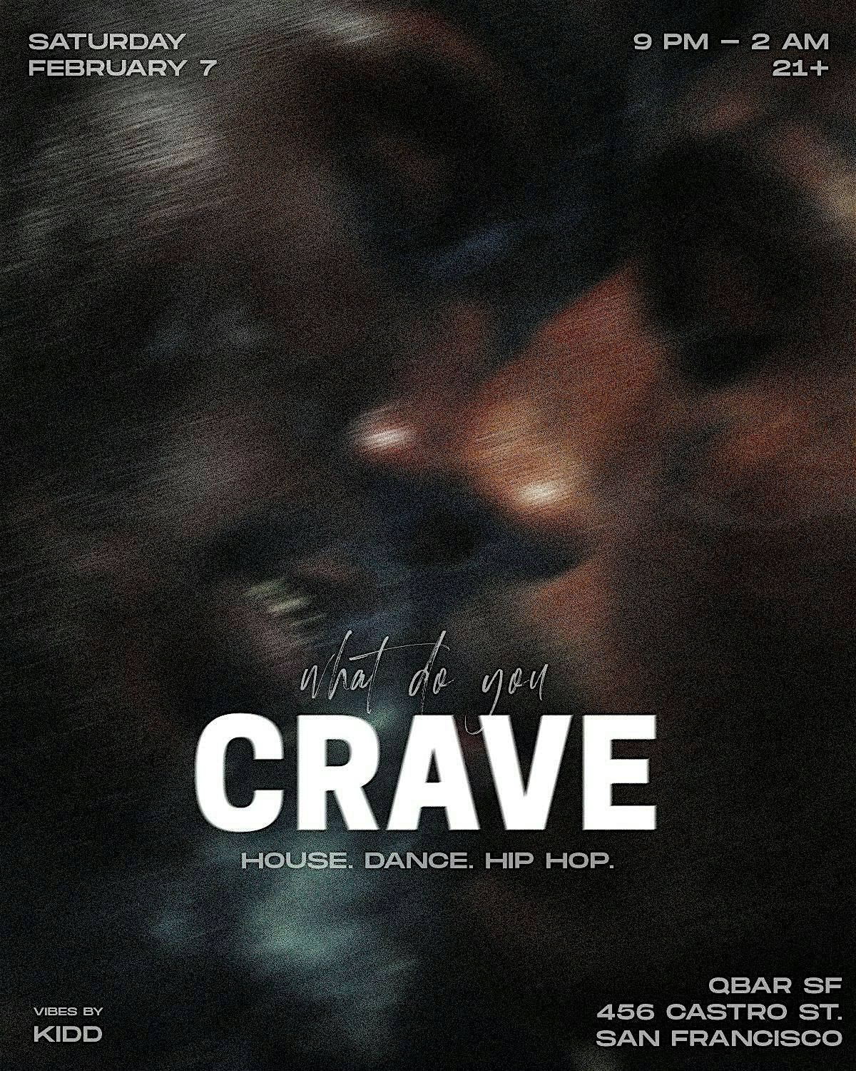 CRAVE, 7 February | Event in San Francisco | AllEvents