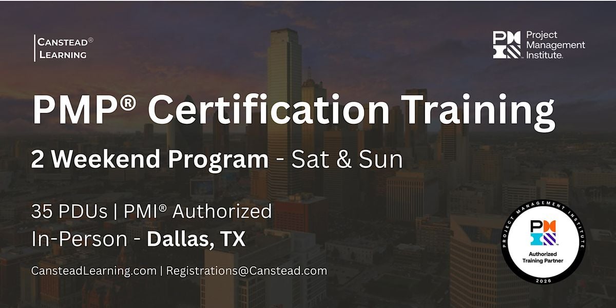 PMP® Exam Prep Certification Training (Dallas) - 2 Weekends (Sat - Sun ...