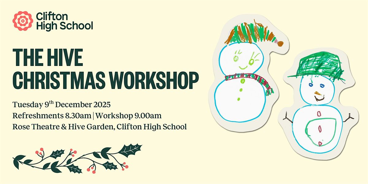 The Hive Christmas Workshop, 9 December | Event in Bristol | AllEvents