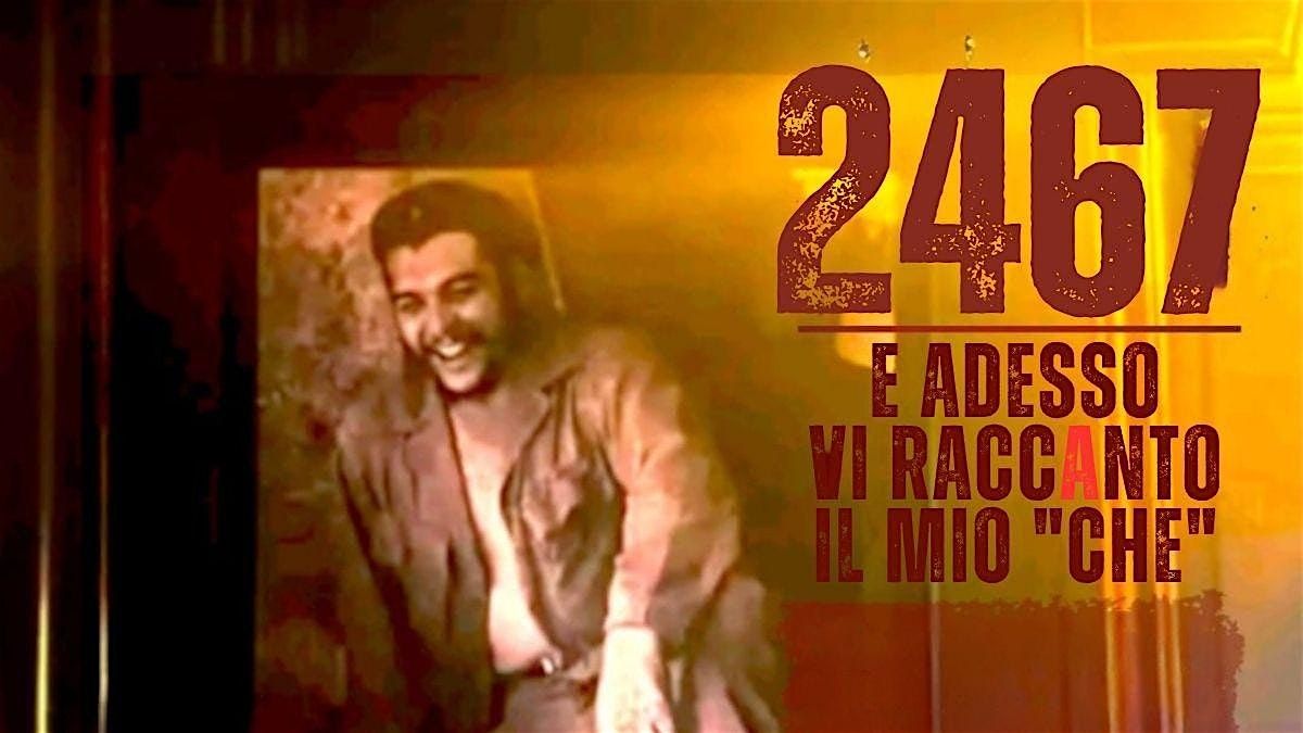 E ADESSO VI RACCANTO IL MIO CHE. Che Guevara in scritti e canzoni, 11 December | Event in Torino | AllEvents