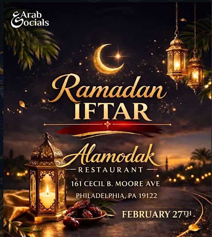 Arab Socials Iftar in Philadelphia