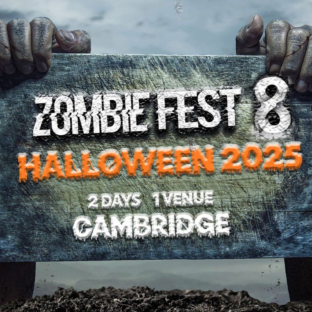 Zombie Fest 8, 31 October | Event in Cambridge | AllEvents
