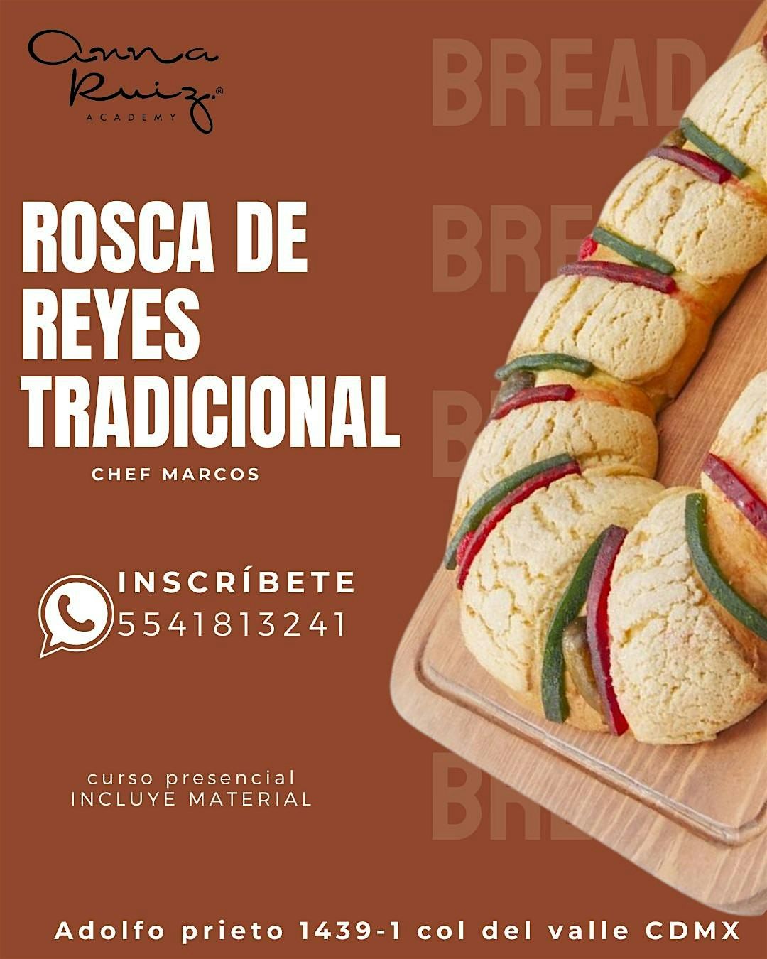 ROSCA DE REYES TRADICIONAL by Chef Marcos Valadez en ARS, 14 December | Event in México | AllEvents
